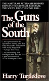The Guns of the South by Harry Turtledove The Guns of the South by Harry Turtledove
