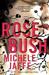 Rosebush (Paperback)