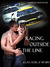 Racing Outside the Line (A ...