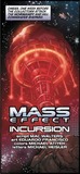 Mass Effect: Incursion Mass Effect: Incursion
