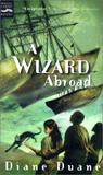 A Wizard Abroad (Young Wizards, #4)