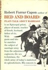Bed And Board: Plain Talk About Marriage Bed And Board: Plain Talk About Marriage