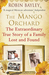 The Mango Orchard: Travelli...