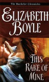 This Rake of Mine (Bachelor Chronicles, #2) This Rake of Mine (Bachelor Chronicles, #2)