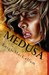 Medusa: A Caitlin McHugh My...