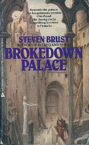 Brokedown Palace by Steven Brust