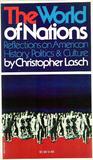 The World Of Nations; Reflections On American History, Politics, And Culture