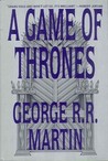 A Game of Thrones (A Song of Ice and Fire, #1)
