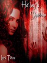 Hailey's Shadow (A Novella)