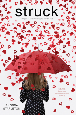 Struck: Stupid Cupid; Flirting with Disaster; Pucker Up