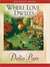 Where Love Dwells (Candlewood Trilogy, #3)