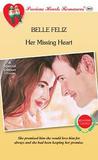 Her Missing Heart (Precious Hearts Romances, #3803) Her Missing Heart (Precious Hearts Romances, #3803)