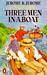 Three Men in a Boat: to Say Nothing of the Dog!