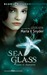 Sea Glass. Cuore di Diamante (Brossura)