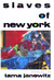 Slaves of New York (Hardcover)