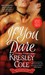 If You Dare (MacCarrick Brothers,  Book 1)