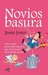 Novios basura