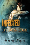 Life After Death (Infected, #3)
