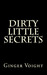 Dirty Little Secrets