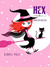 Hex, A Witch and Angel Tale (ebook)