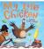 My Life as a Chicken (Paperback)
