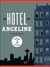 Hotel Angeline: A Novel in ...