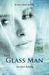 The Glass Man (Lila Gray, #1)