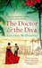 The Doctor and the Diva. Adrienne McDonnell (Paperback)