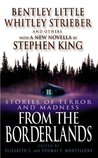 From the Borderlands: Stories of Terror and Madness (Borderlands, # 5)