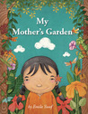 My Mother's Garden
