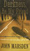 Darkness, Be My Friend (Tomorrow, #4)