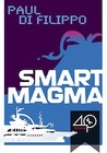 Smart Magma