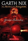 Grim Tuesday by Garth Nix