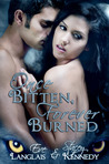 Once Bitten, Forever Burned by Eve Langlais Once Bitten, Forever Burned by Eve Langlais