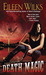 Death Magic by Eileen Wilks Death Magic by Eileen Wilks