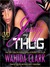 Justify My Thug: Thug Series, Book 6 (MP3 Book)