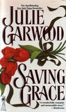 Saving Grace by Julie Garwood Saving Grace by Julie Garwood
