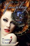 Foreplay by Tammy Valentine