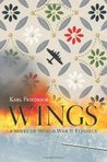 Wings by Karl Friedrich Wings by Karl Friedrich