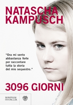 3096 giorni by Natascha Kampusch