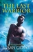 The Last Warrior (Paperback)