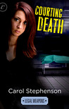 Courting Death (Courting, #3) Courting Death (Courting, #3)