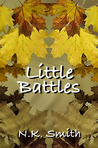 Little Battles (Old Wounds, #2)