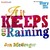 If It Keeps on Raining