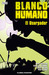 Blanco Humano: El usurpador