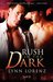 Rush in the Dark (Common Po...