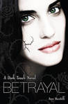 Betrayal by Amy Meredith Betrayal by Amy Meredith