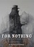 For Nothing (An Upstate New...