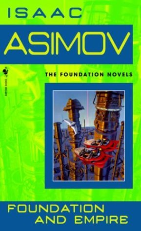 Foundation and Empire (Foundation, #2)