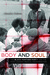 Body and Soul: The Black Panther Party and the Fight Against Medical Discrimination